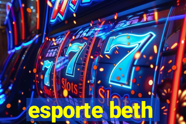 esporte beth